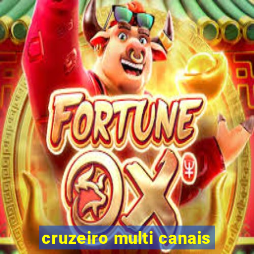 cruzeiro multi canais